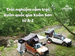 Trải nghiệm cắm trại Vườn quốc gia Xuân Sơn từ A-Z