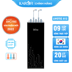 Máy lọc nước KAROFI LIVOTEC 612 (9 cấp lọc - 2 vòi 3 chức năng nóng- lạnh-nguội)