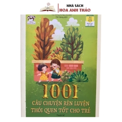 Sách cho bé - 1001 Câu chuyện bồi dưỡng phẩm chất tốt