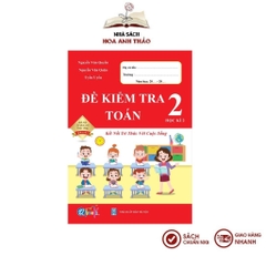 Sách - Bài tập tuần đề kiểm tra Toán và Tiếng việt Lớp 2 - Kết nối tri thức với cuộc sống học kỳ 2