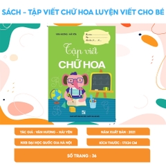 Sách - Tập viết chữ hoa luyện viết chữ nhỏ cho bé