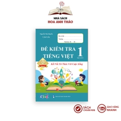 Đề kiểm tra toán và tiếng việt lớp 1 học kỳ 2 Kết nối tri thức với cuộc sống