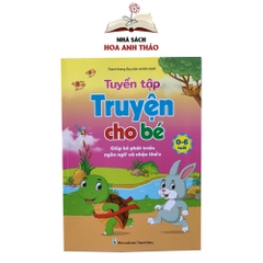 Sách - Tuyển tập Đồng dao - Thơ - Truyện cho bé từ 0-6 tuổi phát triển ngôn ngữ và nhận thức