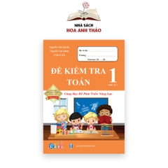 Sách - Đề kiểm tra toán và tiếng việt lớp 1 học kỳ 2 Cùng phát triển năng lực