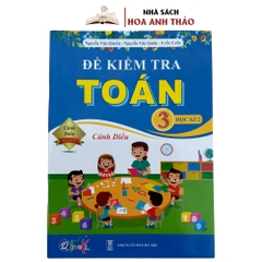 Combo 4 Sách  Bài Tập Tuần Và Đề Kiểm Tra Toán - Tiếng Việt Lớp 3 Cánh Diều Học Kì 2