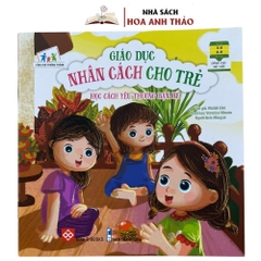 Sách - Giáo Dục Nhân Cách Cho Trẻ Từ 3 - 9 Tuổi ( Bộ 6 Quyển )