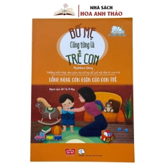 Sách - Bố Mẹ cũng từng là Trẻ Con - Những Kiến Thức Đơn Giản Cho Bố Mẹ Để Giải Mã Tâm Lý Con Trẻ
