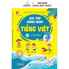 BÀI TẬP HÀNG NGÀY TOÁN, TIẾNG VIỆT Lớp 3 CÁNH DIỀU KÌ 1