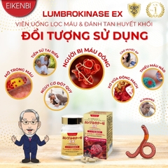 Viên Uống Lumbrokinase EX Eikenbi Tan Cục Máu Đông & Chống Đột Quỵ [60 viên]