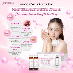 Nước Uống NMN Siêu Kích Trắng NMN Perfect White Ever 18 Eikenbi [10 Chai x 30ml]