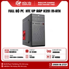 FULL BỘ PC HTC VP AAP H391 M-ATX (H610M-K, i5 12400, RAM 16GB, SSD 512GB, PSU GT 400W)