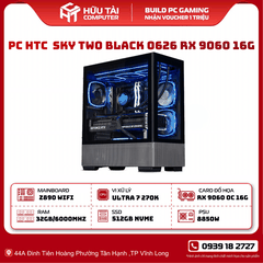 FULL PC HTC SKY TWO BLACK 0626 RX 9060 OC 16G (Z890 WIFI ,ULTRA 7 270, 32GB DDR5, RX 9060 OC 16GB,  512GB, 850W)