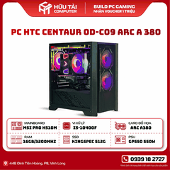 PC HTC CENTAUR OD-C09 ARC A380 0426 (H510,  i5-10400F, 16GB/3200, 512G SATA III, GP550 550W)