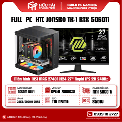 FULL  PC  HTC JONSBO TK-1 RTX 5060Ti (B650M WIFI, RYZEN 7 7800X3D, RTX 5060 Ti, 32GB/60000 DDR5, 1TB NVME, 850W)