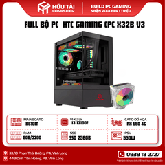 FULL PC GAMING HTC GAMING CPC X32B V3 (  MAIN HUANANZHI H610M-K , CPU Intel Core i3 12100F , RAM CENTAUR 8G/3200 , AGI AI198 256G NVME , AURA GP550 550W, Huananzhi RX550 4GB, Case Coolerplus CPC-EX32B   )