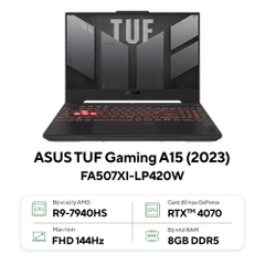 Laptop ASUS TUF Gaming A15 FA507XI-LP420W (Ryzen™ 9 7940HS | 8GB | 512GB | RTX™ 4070 8GB | 15.6-inch FHD 144Hz | Win 11| Jaeger Gray)