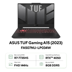 Laptop ASUS TUF Gaming A15 FA507NU-LP034W (Ryzen™ 7-7735HS | 8GB | 512GB | RTX™ 4050 6GB | 15.6-inch FHD 144Hz | Win 11| Gray)