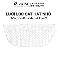 Lưới lọc cát hạt nhuyễn PETKIT cho Pura Max, Pura X