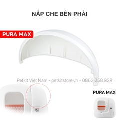 Nắp che bên phải máy dọn phân mèo Pura MAX