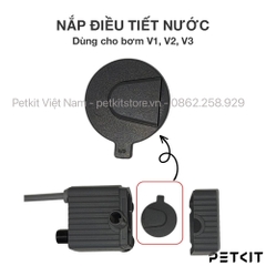 Nắp điều tiết nước dùng cho V1, V2, V3