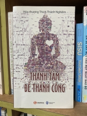 Tâm Thành Để Thành Công