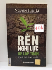 Rèn Nghị Lực Để Lập Thân