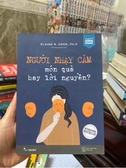 Người Nhạy Cảm Món Quà Hay Lời Nguyền