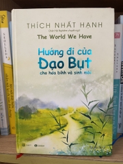 Hướng Đi Của Đạo Bụt - Thích Nhất Hạnh ( Bìa Cứng)