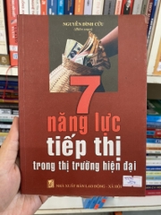7 Năng Lực Tiếp Thị Trong Thị Trường Hiện Đại