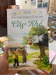 Kho Tàng Truyện Cổ Việt Nam Cây Khế