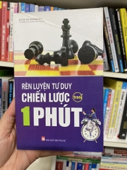 Rèn Luyện Tư Duy Chiến Lược Trong 1 Phút