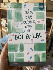 Nắm Dây Cương, Đừng Để Đời Đi Lạc