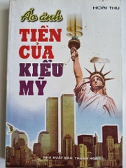 Ảo Ảnh Tiền Của Kiểu Mỹ (Hoài Thu)
