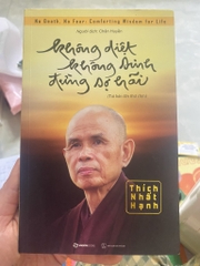 Không diệt không sinh đừng sợ hãi - Thích Nhất Hạnh