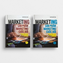 Marketing sản phẩm & Marketing cuộc đời Tập 1