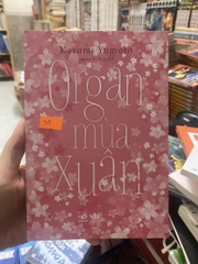 ORGAN MÙA XUÂN