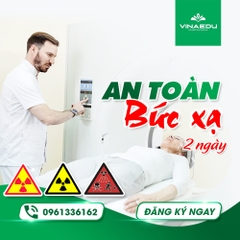 AN TOÀN BỨC XẠ
