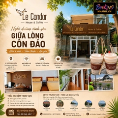 Le Condor Homestay & Coffee – Thuê Phòng Nhanh Giá Tốt tại Côn Đảo