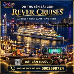 Du Thuyền Sài Gòn REVER Cruises - 5 Nguyễn Tất Thành