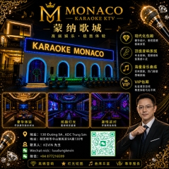 Monaco Karaoke KTV - 130 đường 9A - KDC Trung Sơn