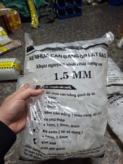 Ke Cân Bằng 1.5mm - Túi 1Kg ~ 350c