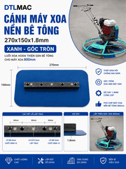 Cánh Máy Xoa Nền Bê Tông 270x150x1.8mm Xanh - Góc Tròn | Lưỡi Xoa Hoàn Thiện Sàn Bê Tông Cho Máy Xoa 800mm