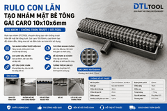 Rulo Con Lăn Tạo Nhám Mặt Bê Tông Gai Caro 10x10x6mm | Dài 48cm | DTLTOOL