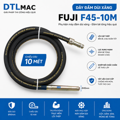 Dây Đầm Dùi Xăng Fuji F45-10M