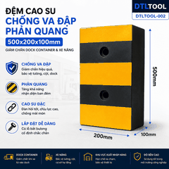 Đệm Cao Su Chống Va Đập Phản Quang 500x200x100mm | DTLTOOL-002 | Giảm Chấn Dock Container & Xe Nâng