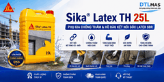 Sika Latex TH 25L – Phụ Gia Chống Thấm & Hồ Dầu Kết Nối Gốc Latex SBR
