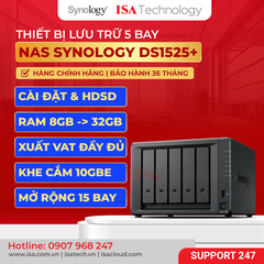 Nas Synology DS1525+ Thiết bị lưu trữ mạng 5 bay ổ cứng mới nhất 2025 | ISA TECH