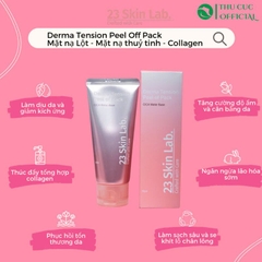 Mặt nạ thủy tinh 23 skinlab Derma Tension Peel Off Pack 50ml
