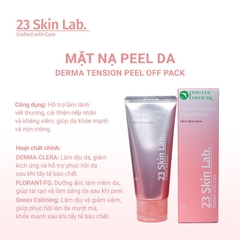 Mặt nạ thủy tinh 23 skinlab Derma Tension Peel Off Pack 50ml