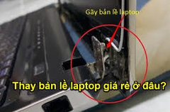 bản lề laptop bị bung